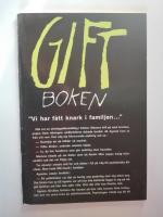 Giftboken, Vi har f&aring;tt knark i familjen