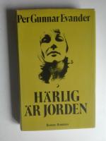 H&auml;rlig &auml;r jorden : [roman]