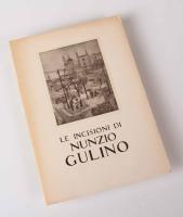 Le incisioni di Nunzio Gulino. Mostra allestita della Calcografia Nazionale nel maggio