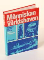 M&auml;nniskan och v&auml;rldshaven. Sj&ouml;farten genom tiderna