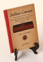 Julius Caesar. Shakespeares historiska drama j&auml;mte n&aring;gra anm&auml;rkningar om kritik och sk&aring;despelarens konst samt ett till&auml;gg om teaterkrisen och teatertrasslet till&auml;gnadt Intima Teatern.