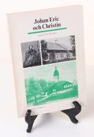 Johan Eric och Christin. En familjekr&ouml;nika kring sl&auml;kten Petri i S&ouml;dermanland sammanst&auml;lld ur brev och andra gamla dokument