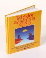 Tv&aring; sidor av samma sund. Dansk-svensk antologi med texter fr&aring;n tv&aring; sekel