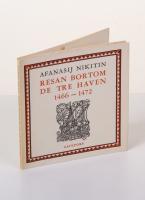 Resan bortom de tre haven 1466-1472 