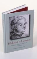 Talekonst och passion. Skalden och filosofen Thomas Thorild. En antologi