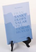 Fr&aring;n Sankt Olofs valar till Tj&ouml;rne huvud