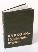 Kyrkorna i Sjuh&auml;radsbygden. Presentation i text och bild av samtliga kyrkor som tillh&ouml;r Svenska kyrkan