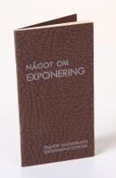 N&aring;got om exponering. Tillh&ouml;r Hasselblads exponeringssticka