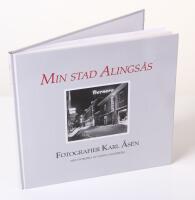 Min stad Alings&aring;s. Fotografier Karl &Aring;s&eacute;n