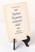 Hjalmar Bergmans m&auml;nniskoideal. N&aring;gra konturer