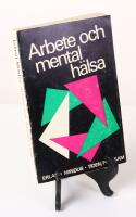 Arbete och mental h&auml;lsa