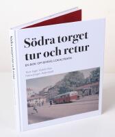 S&ouml;dra Torget tur och retur. En bok om Bor&aring;s lokaltrafik