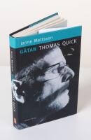 G&aring;tan Thomas Quick