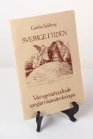 Sverige i tiden. V&aring;rt eget &aring;rhundrade speglat i sk&auml;mtteckningar