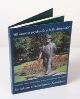 Till stadens prydande och f&ouml;rsk&ouml;nande". Charles Felix Lindbergs donationsfond 1912-1993