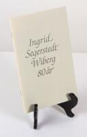 Ingrid Segerstedt Wiberg 80 &aring;r