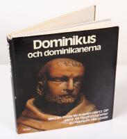 Dominikus och dominikanerna. Med en essay av Anselm Hertz OP, samt 48 f&auml;rgfotografier av Helmuth Nils Loose.