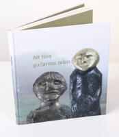 Att f&ouml;ra gudarnas tavlan - figurinerna fr&aring;n Lunda