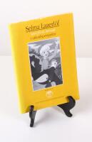 Selma Lagel&ouml;f seen from abroad. Selma Lagerl&ouml;f i utlandsperspektiv. Ett symposium i Vitterhetsakademien den 11 och 12 september 1997