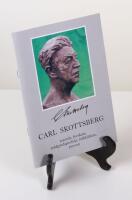 Carl Skottsberg. Resen&auml;r, forskare, tr&auml;dg&aring;rdsperfekt, folkbildare, person