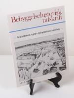 Bebyggelsehistorisk tidskrift nr 11/1986. Fornl&auml;mningar och bebyggelsehistoria. 