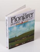 Pionj&auml;rer p&aring; pr&auml;rien. De f&ouml;rsta utvandrarna