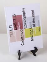 Tell it like it is. Contemporary Photography and the Lure of Real
