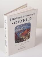 I Roland Svenssons &ouml;v&auml;rld. Ett urval ur hundra dagb&ouml;cker 1946-1960.