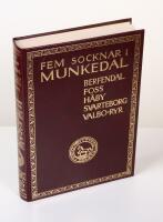 Fem socknar i Munkedal. Berfendal - Foss - H&aring;by - Svarteborg - Valbo-Ryr. (den f&ouml;rsta, onumrerade volymen av verket)