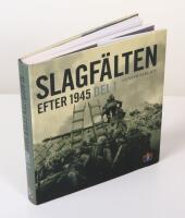 Slagf&auml;lten efter 1945 Del 1