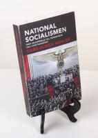 Nationalsocialismen. Fr&aring;n massr&ouml;relse till f&uuml;hrerv&auml;lde och utrotningskrig