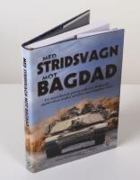 Med stridsvagn mot Bagdad. En amerikansk pansarofficers skakande upplevelser under anfallet mot Bagdad 2003.