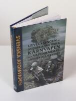 Svenska atomvapen. Utvecklingen av svenska taktiska k&auml;rnvapen och vapenb&auml;rare under kalla kriget