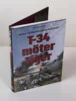 T-34 m&ouml;ter Tiger. Ryska pansarsoldater ber&auml;ttar