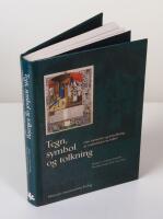 Tegn, symbol og tolkning. Om forst&aring;else og fortolkning av middelalderns bider