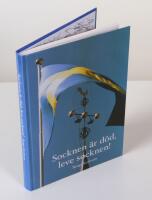 Socknen &auml;r d&ouml;d, leve socknen! N&aring;gra tusen &aring;r i Karlstorp