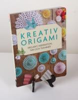 Kreativ origami. Projekt, inspiration och tekniker