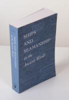 Ships and Seamanship in the Ancient World