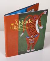 &Auml;lskade tiger. Demoner, od&ouml;dliga och vanliga b&ouml;nder i kinesisk folkkonst