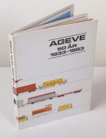 AGEVE 50 &aring;r 1933-1983. En beskrivning av utvecklingen fr&aring;n ett litet f&ouml;retag till en livskraftig industri av betydande storlek (Aktiebolaget AB G&auml;vle Vagnverkstad)