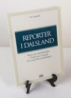 Reporter i Dalsland. Stora och sm&aring; h&auml;ndelser i &Aring;m&aring;l med omnejd. 25 &aring;r med Provinstidningen