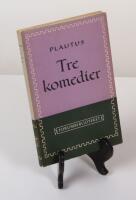 Tre komedier: L&ouml;gnhalsen - Trinummus - F&aring;ngarna 