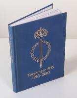 F&ouml;reningen FHS. 1953-2003