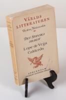 Det spanska dramat. J&auml;rnvattnet i Madrid. - Den st&aring;ndaktige prinsen, Livet en dr&ouml;m.