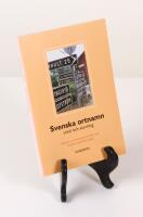 Svenska ortnamn - uttal och stavning