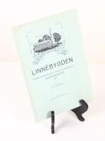 Linn&eacute;bygden. Hembygdsf&ouml;reningen Linn&eacute;s i Stensbrohult &aring;rsskrift 1927