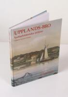 Upplands-Bro. Kulturhistoriska milj&ouml;er