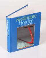 Avs&auml;ndare Norden. Den nya prosan. En &ouml;versikt sammanst&auml;lld av Anneli Jordahl & Marianne Steinstaphir
