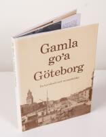 Gamla go&acute;a G&ouml;teborg. En kavalkad med minnesbilder