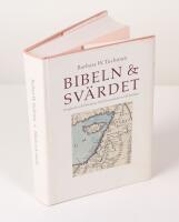 Bibeln och sv&auml;rdet. England och Palestina fr&aring;n brons&aring;ldern till Balfour